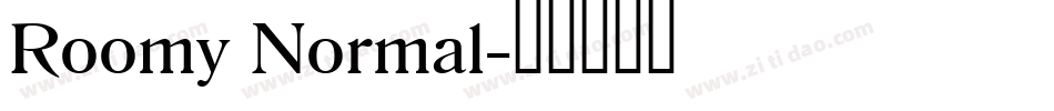 Roomy Normal字体转换